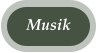Musik