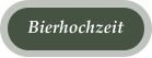 Bierhochzeit