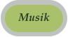 Musik
