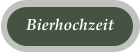 Bierhochzeit
