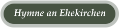 Hymne an Ehekirchen