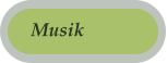 Musik